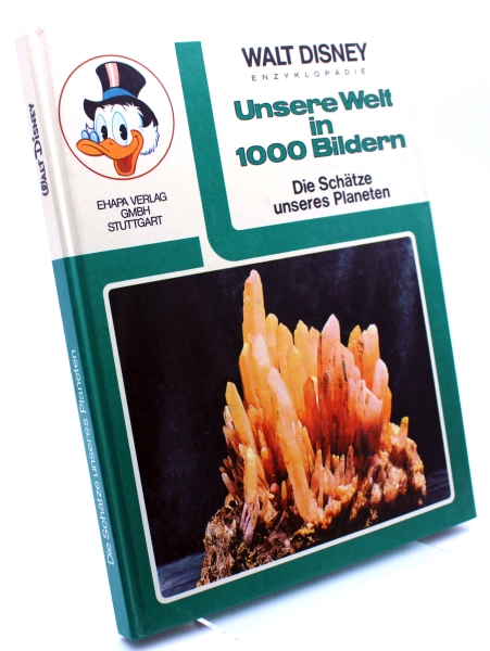 Walt Disney Enzyklopädie "Unsere Welt in 1000 Bildern": Die Schätze unseres Planeten